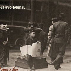 Coletivo Muntu - O tema é livre (prod. Dudu Foxx)
