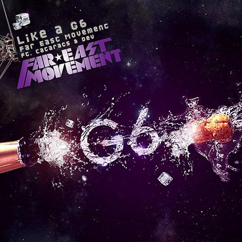 Download Lagu FAR EAST MOVEMENT - LIKE A G6 (COHEN STONE 2K16 EDIT)