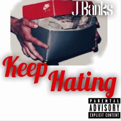 JBanks - Keep Hating