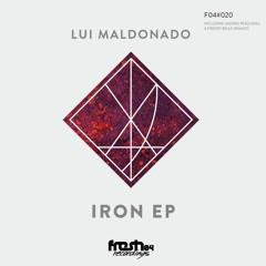 Lui Maldonado – Iron (Original Mix)