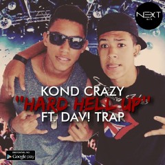 kond crazy - Hard Hell UP (ft. Dav! Trap)