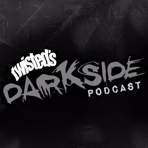 Twisted's Darkside Podcast 031 - Teck Nick