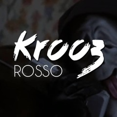 ROSSO - KROOZ (original mix) w/Scream vocals
