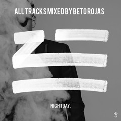 ZHU - The Nightday EP [All Tracks Mixed By Roberto Rojas]