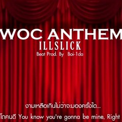 ILLSLICK-"W.O.C ANTHEM"
