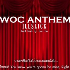 ILLSLICK-"W.O.C ANTHEM"