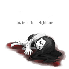【XFD】Invited To Nightmare