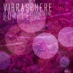 Vibrasphere - Purple(Feeding Spring RMX)
