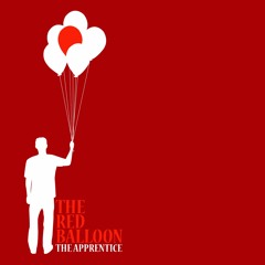 Stream Apprentice | Listen to The Red Balloon playlist online for free on  SoundCloud