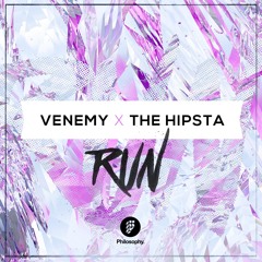 Venemy & The Hipsta - Run