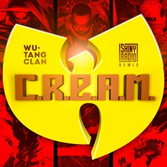 Wu - Tang Clan – C.R.E.A.M. (Shiny Radio Bootleg)