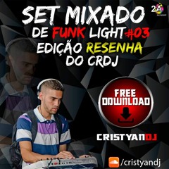 SET MIXADO DO CRISTYAN DJ #03  AO VIVO --  1 HORA DE FUNK SEM PALAVRÃO ( CRDJ SJM ) 2016