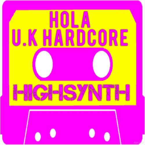 HOLA -U.K Hardcore - HIGHSYNTH - (Original Mix) Free Download