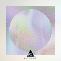 Vhyce - Just To Make Me EP