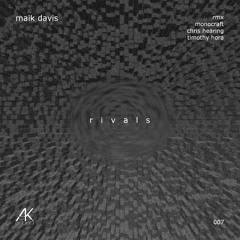 Maik Davis - Rivals [AK Lieder]