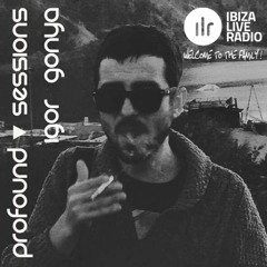 Profound Sessions 039 - Igor Gonya