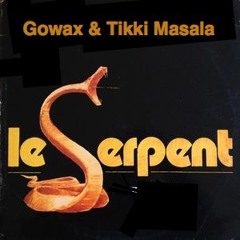 Guem - Le Serpent (Gowax & Tikki Masala remix)