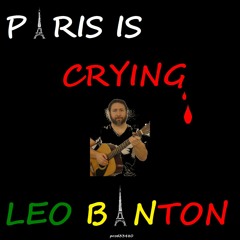 Leo Banton - Paris Is Crying