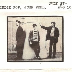 John Peel Indie Pop 27 July - 10 Aug 87