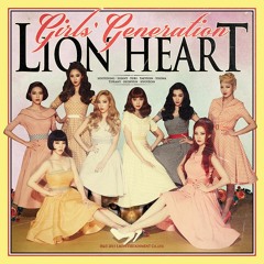 Girls' Generation - LionHeart Cover by Jeaniich & MIN - DJ 40degree