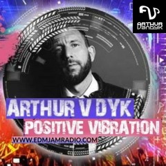 Arthur Van Dyk - Positive Vibration - Oktober 2015 - FREE DOWNLOAD