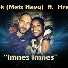 Narek Feat. Hranto — Imnes Imnes