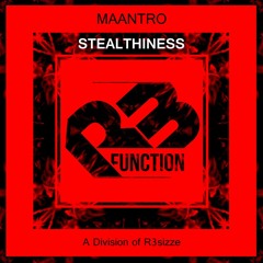 Maantro - Stealthiness (Original Mix) OUT NOW