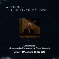 Antinoos, Lamentation - Live Piano Solo