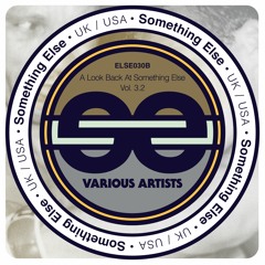 [ELSE030B] Various Artists - A Look Back At Something Else Vol. 3.2 [Something Else]