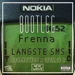 Frenna - Langste Sms (Boomistics x Givaro B Bootleg)