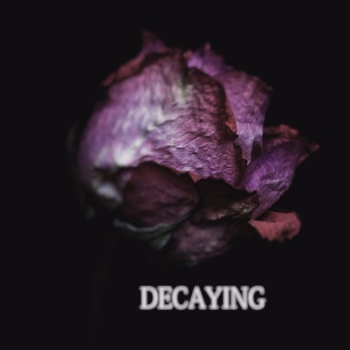 DECAYING