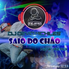 02 SAIO DO CHAO - DJDEVIDMICHILES