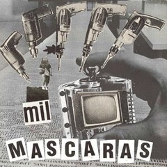 Mil Mascaras - "She Always Dies"