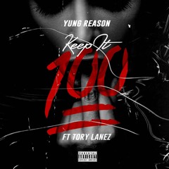 Keep It 100 Ft. Tory Lanez