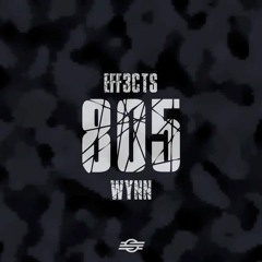 EFF3CTS - 805 (Feat. Wynn)