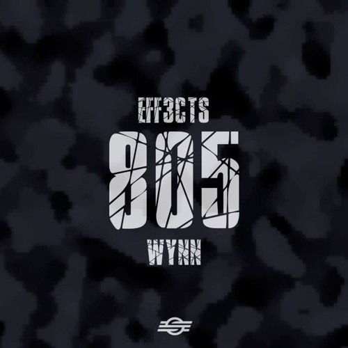 EFF3CTS - 805 (Feat. Wynn)