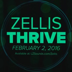 Zellis - Thrive (EP Preview)