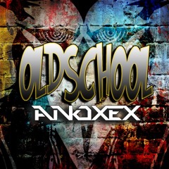 Anoxex - Oldschool [FREE DOWNLOAD]