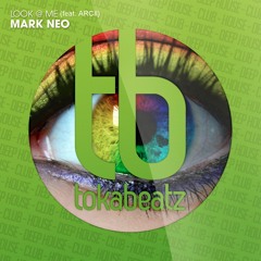 Mark Neo - Look @ Me (feat. Arcii)- Radio Mix