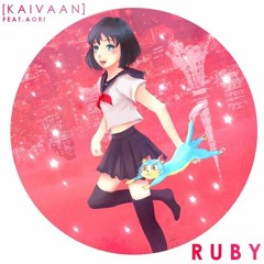 Kaivaan - Ruby Feat. Aori (Redeilia Remix)[Free Download @ Buy]