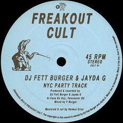 DJ Fett Burger & Jayda G - NYC Party Track