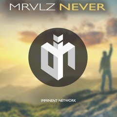 MRVLZ - Never (Free Download)