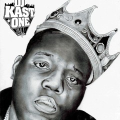 THE NOTORIOUS B.I.G - DJ KAST ONE PRESENTS THE ARTIST SERIES
