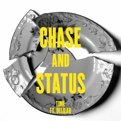 Chase & Status - Time (Ft. Delilah) [Adam Wong Remix]