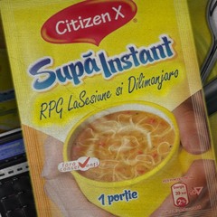 Citizen X, RPG LaSesiune, Dilimanjaro - Supă instant