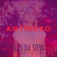 Luis Da Silva, Ampermut & Gioia - Antihero (Bottow Remix Contest) freedownload