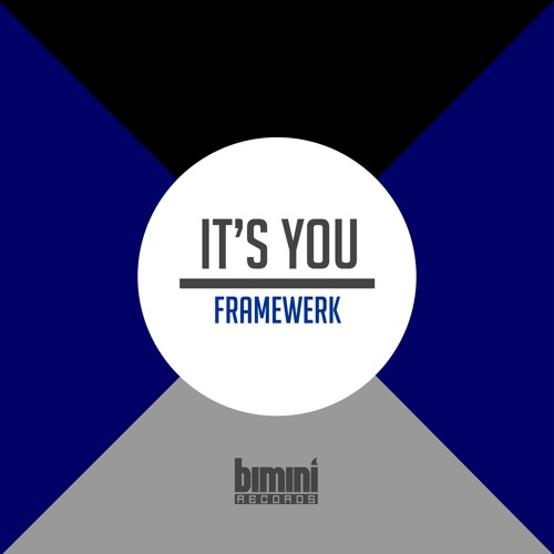 BR 010 - Framewerk - It's You (Preview) - Out Now!