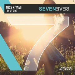 Miss Kiyami - By My Side (7EVS39)