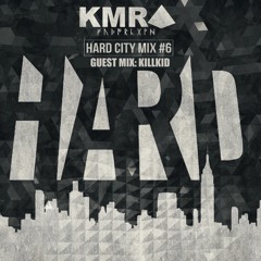 HARD CITY MIX #6 Guest Mix: KillKid