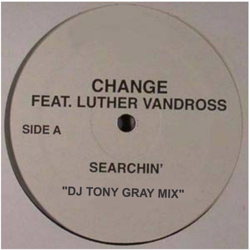 Luther Vandross - Searching  "DJ Tony Gray Mix"